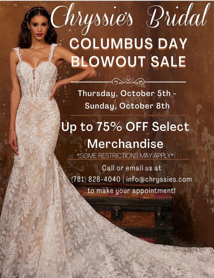 Chryssie's Bridal Columbus Day Blowout Sale